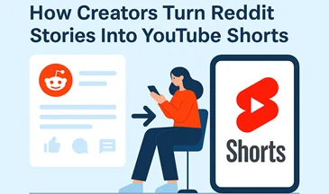 How Creators Turn Reddit Stories Into YouTube Shorts